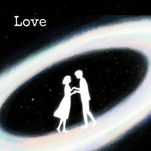 Love Psychology: How You Love and What You Seek